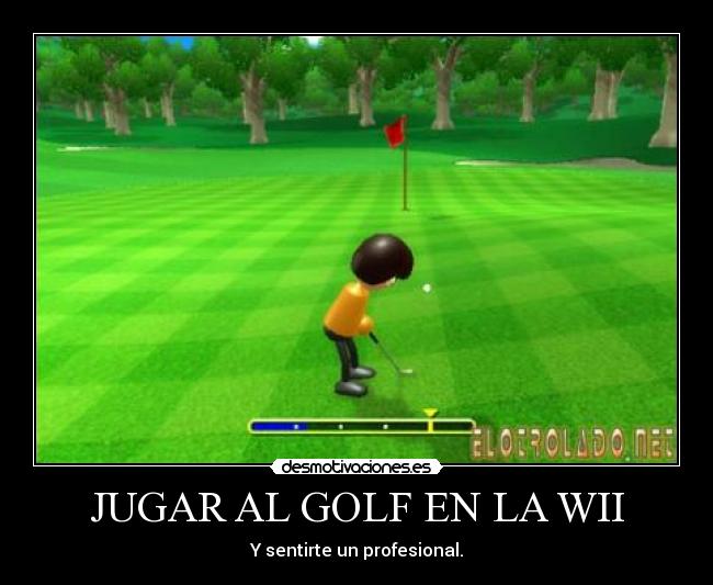 JUGAR AL GOLF EN LA WII - Y sentirte un profesional.