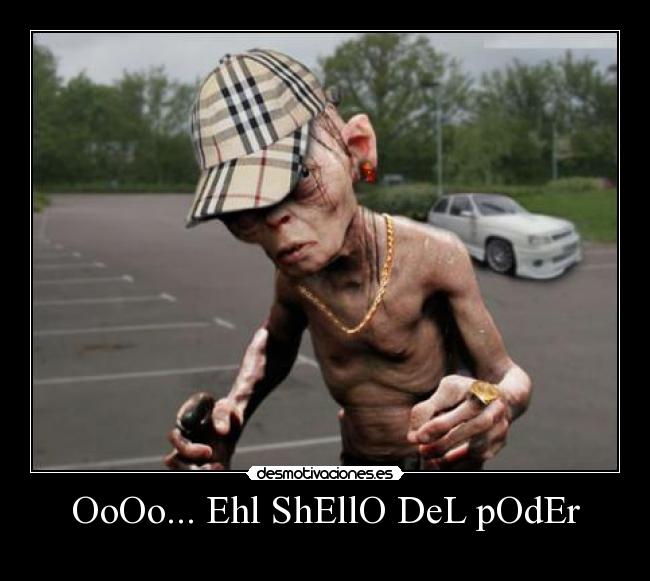 OoOo... Ehl ShEllO DeL pOdEr -
