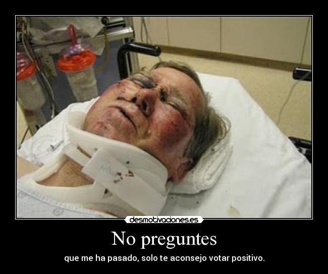 carteles preguntes consejo votar positivo golpeado por chuck norris desmotivaciones