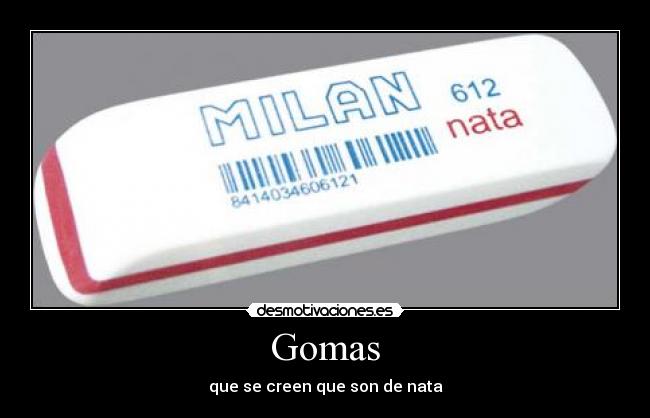 carteles gomas desmotivaciones