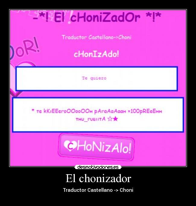El chonizador -