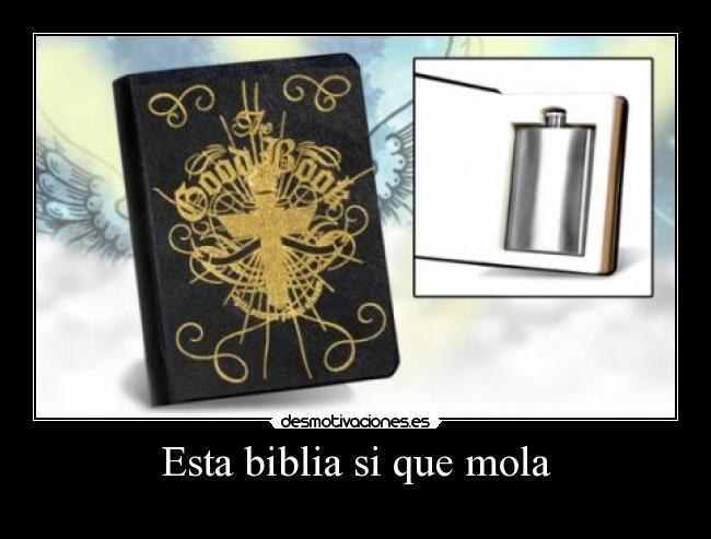 Esta biblia si que mola -