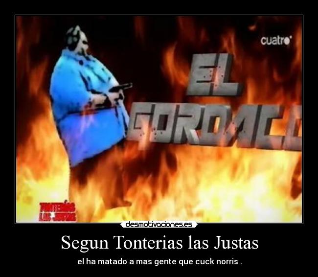 Segun Tonterias las Justas - 