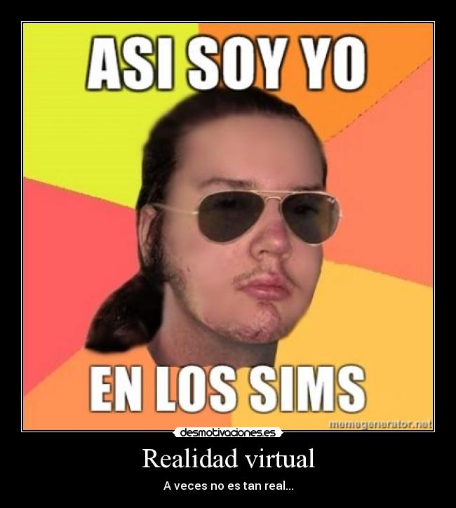 Realidad virtual - A veces no es tan real...
