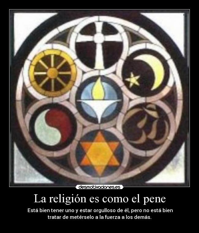 La religión es como el pene - 