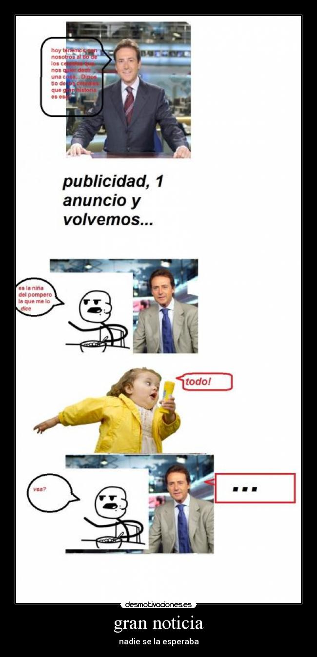 gran noticia - nadie se la esperaba