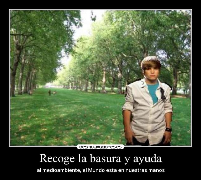 Recoge la basura y ayuda -