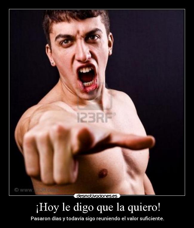 ¡Hoy le digo que la quiero! -