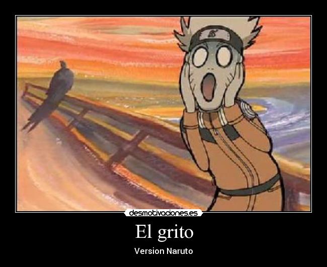 El grito - Version Naruto