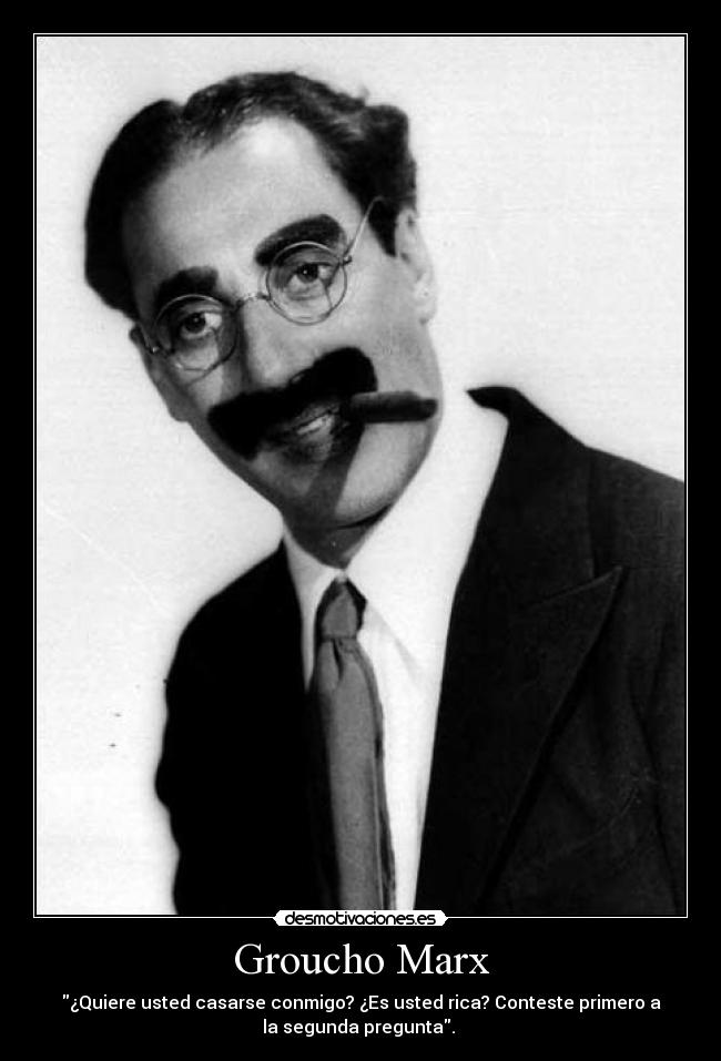 Groucho Marx -