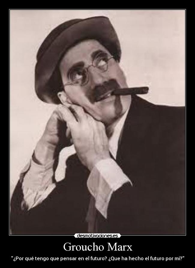 Groucho Marx -