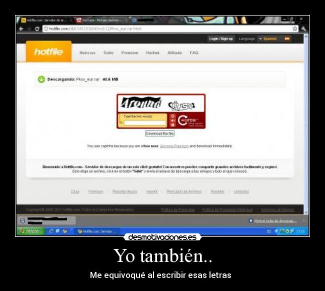 Yo también.. - Me equivoqué al escribir esas letras