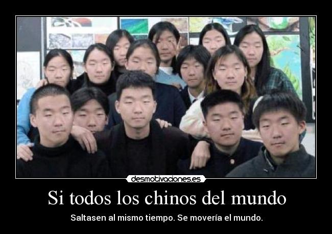 Si todos los chinos del mundo - 