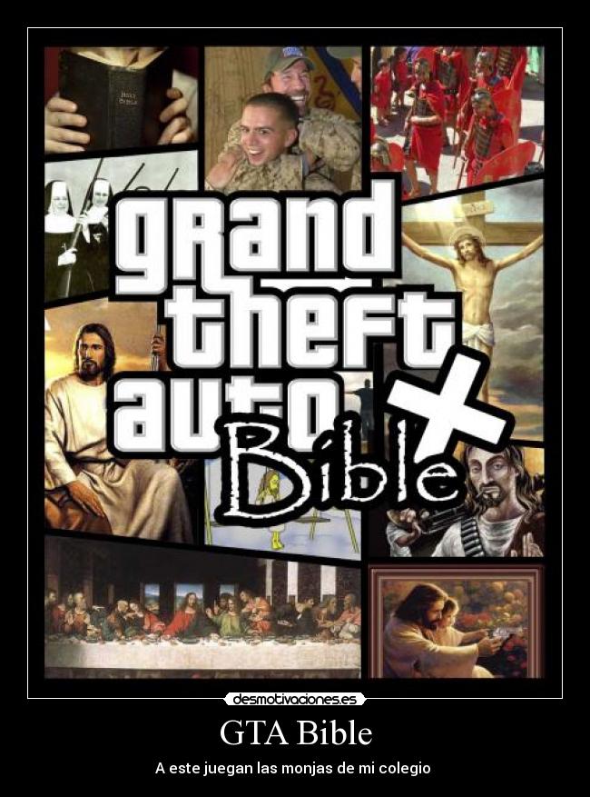 GTA Bible - A este juegan las monjas de mi colegio