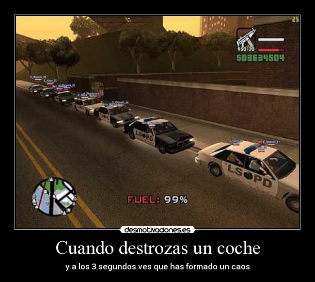Cuando destrozas un coche - y a los 3 segundos ves que has formado un caos