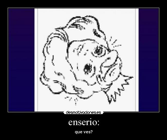 enserio: - 