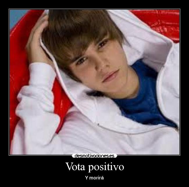 Vota positivo - Y morirá