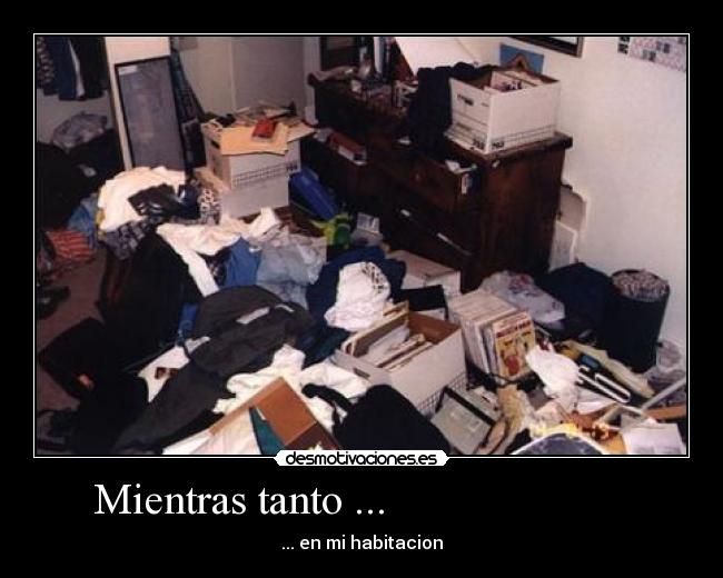 Mientras tanto ... -