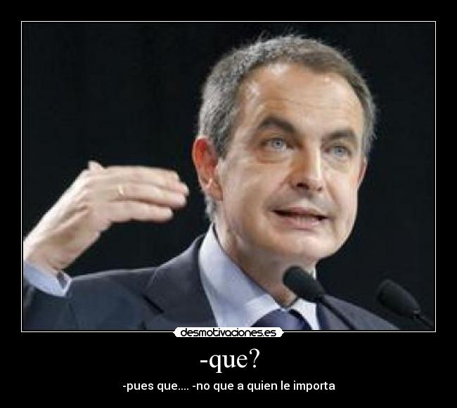 carteles que zapatero desmotivaciones