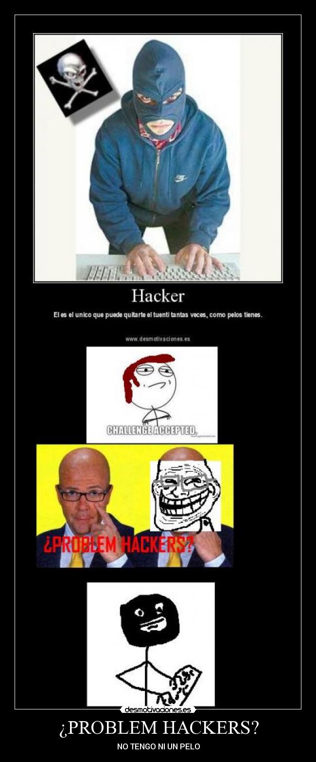 carteles hacker pelo calvo desmotivaciones