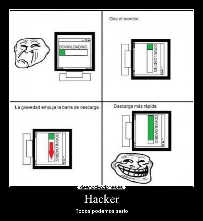 Hacker - Todos podemos serlo