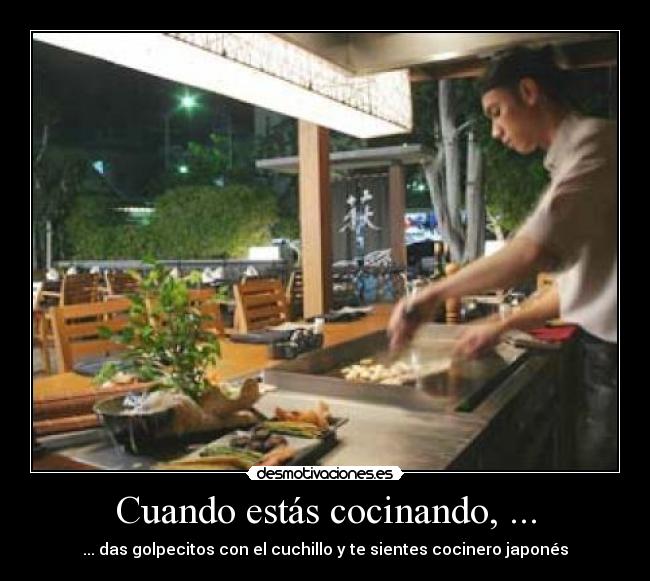 Cuando Estas Cocinando Desmotivaciones
