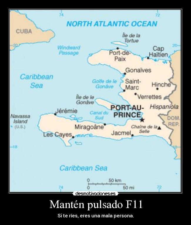 Mantén pulsado F11 - Si te ríes, eres una mala persona.