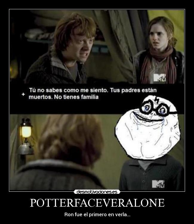 POTTERFACEVERALONE - Ron fue el primero en verla...