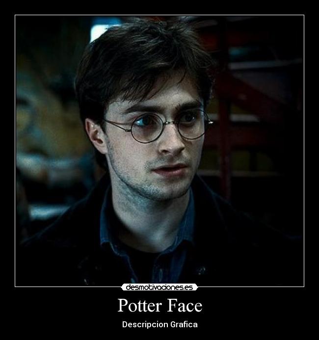 Potter Face - 