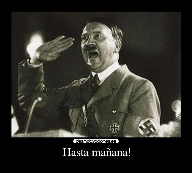 Hasta mañana! -