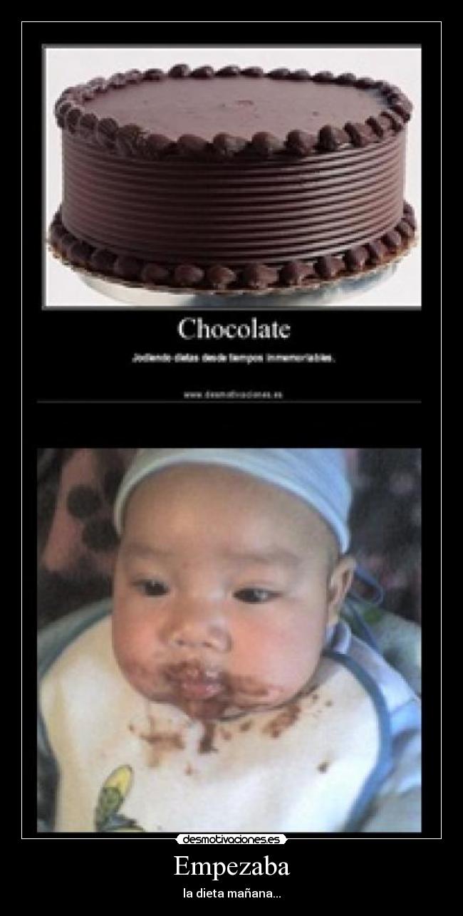 Empezaba - la dieta mañana...