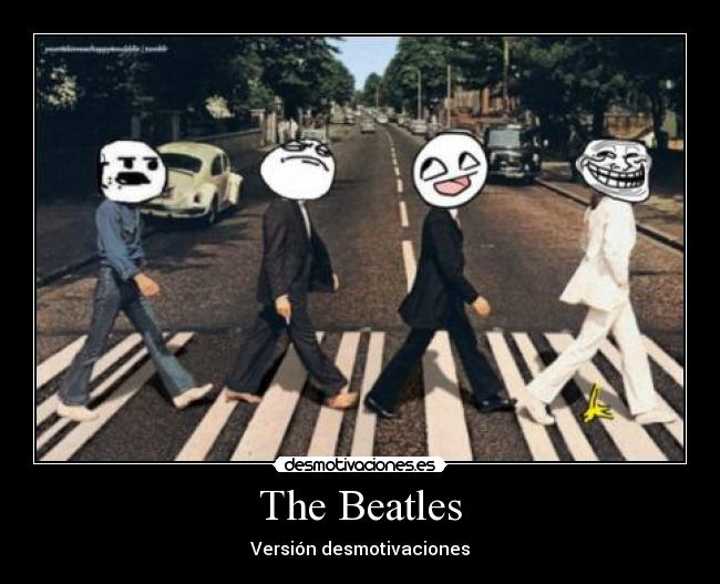 The Beatles - Versión desmotivaciones