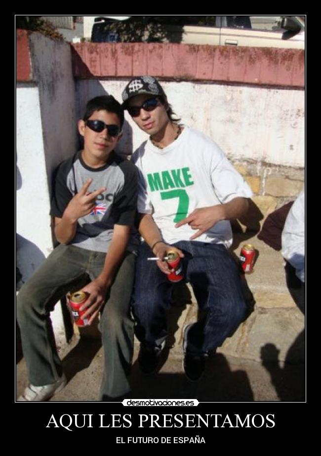 AQUI LES PRESENTAMOS - EL FUTURO DE ESPAÑA
