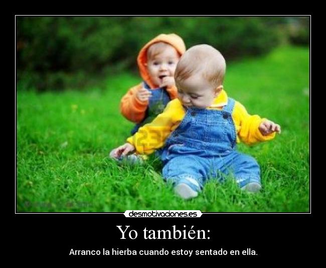 Yo también: - 