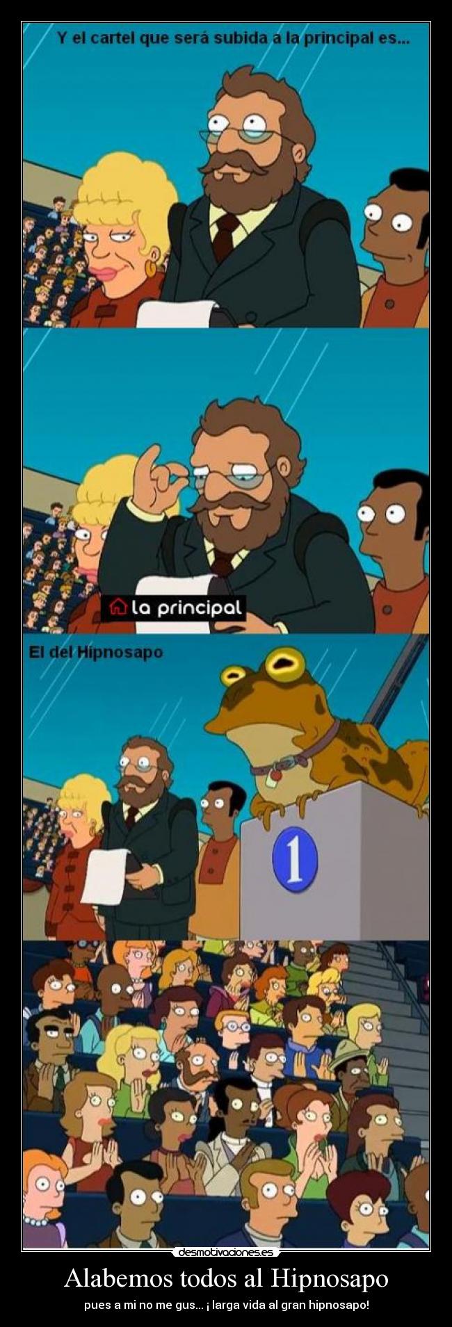 Alabemos todos al Hipnosapo -