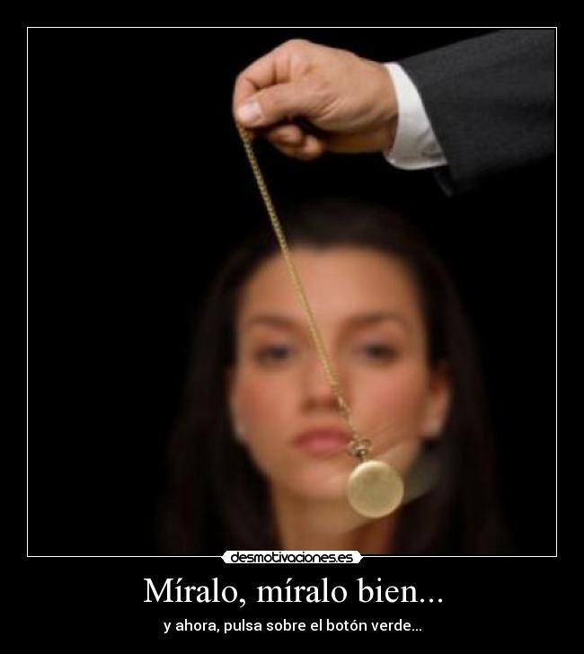 Míralo, míralo bien... - 