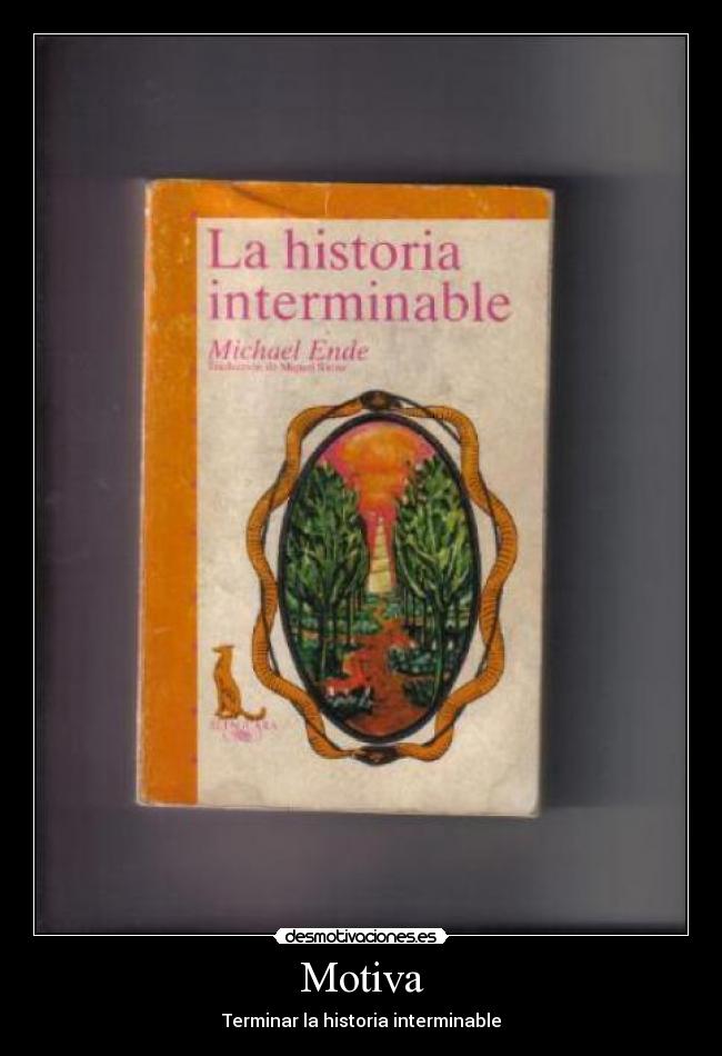 Motiva - Terminar la historia interminable