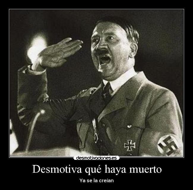 Desmotiva qué haya muerto -