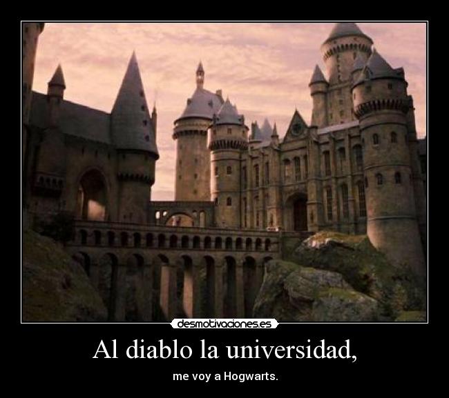 Al diablo la universidad, -