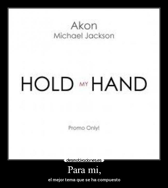 Para mi, - el mejor tema que se ha compuesto