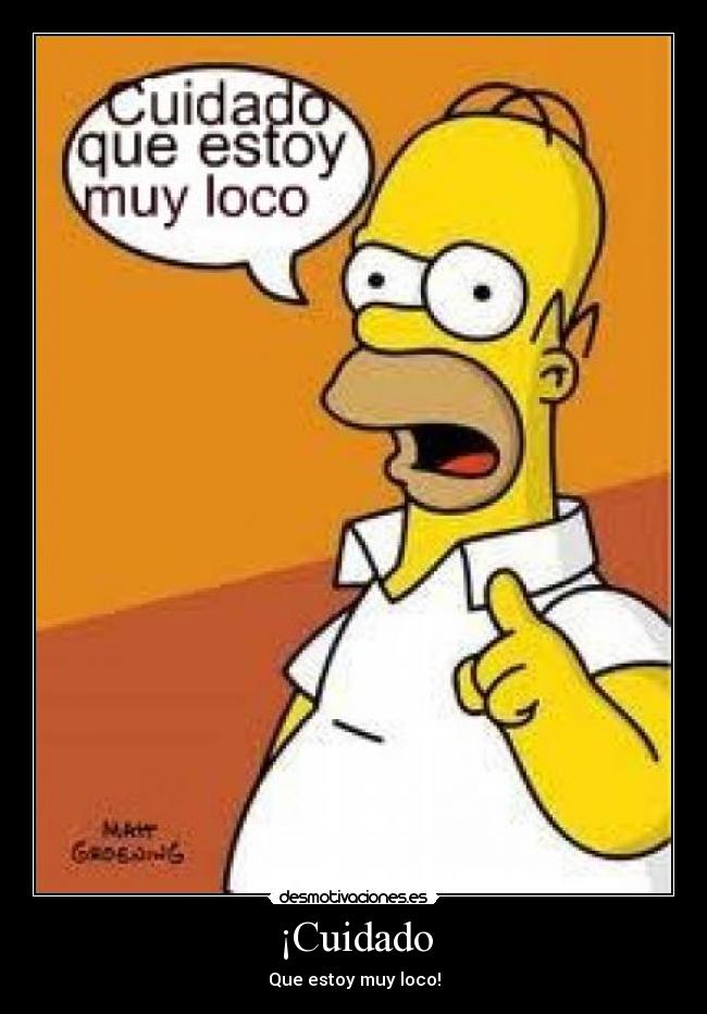 ¡Cuidado - 