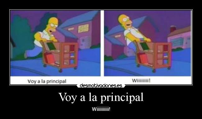 Voy a la principal - Wiiiiiiiiii!