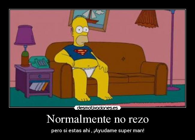 Normalmente no rezo -