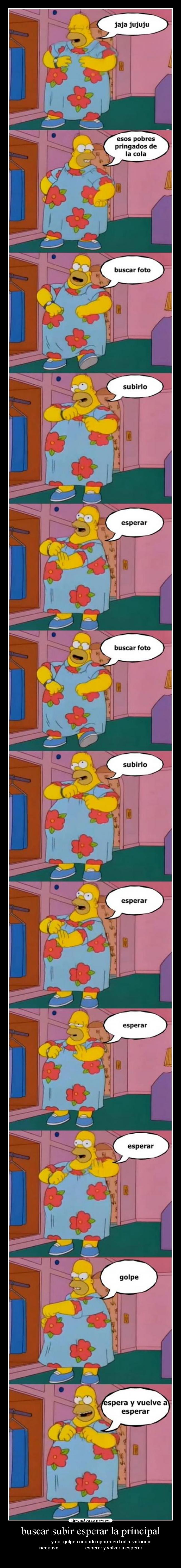 buscar subir esperar la principal -                   y dar golpes cuando aparecen trolls  votando
negativo                        esperar y volver a esperar

