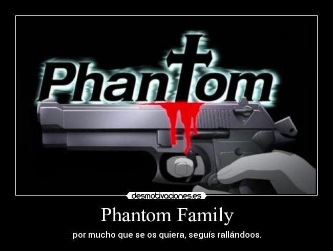 Phantom Family -