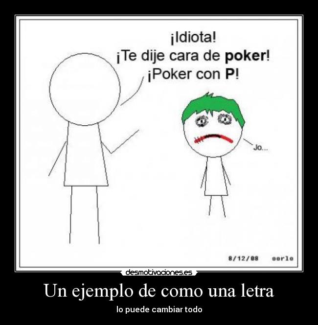 Un ejemplo de como una letra -