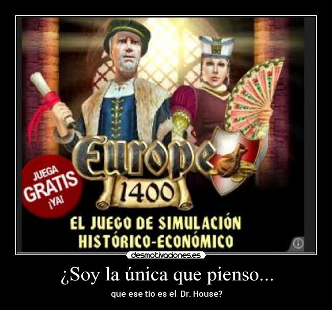 ¿Soy la única que pienso... -