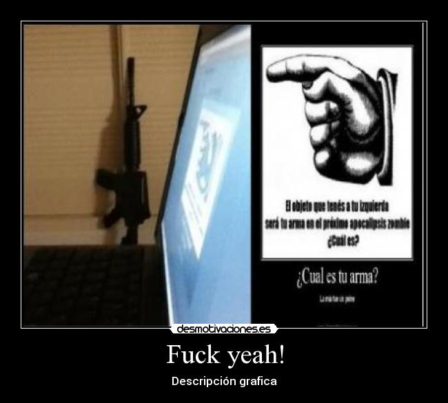 Fuck yeah! - Descripción grafica