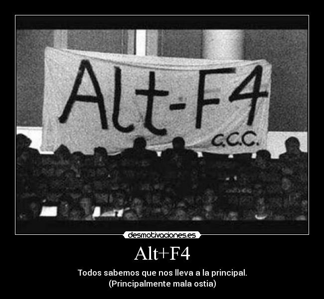 Alt+F4 -