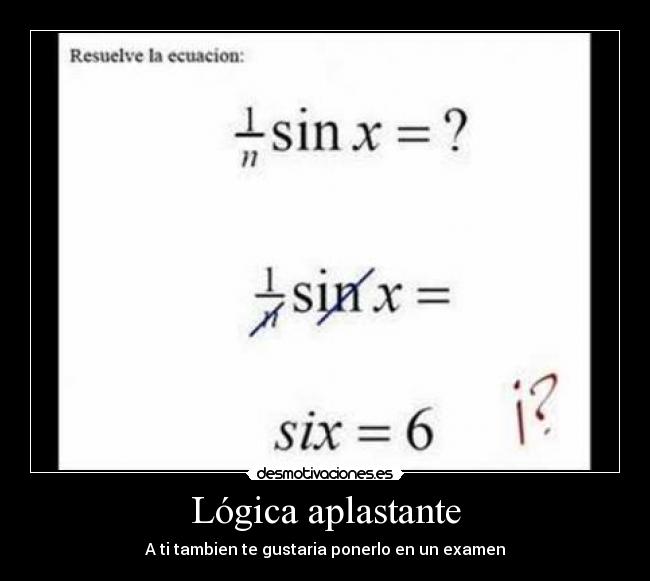 Lógica aplastante -